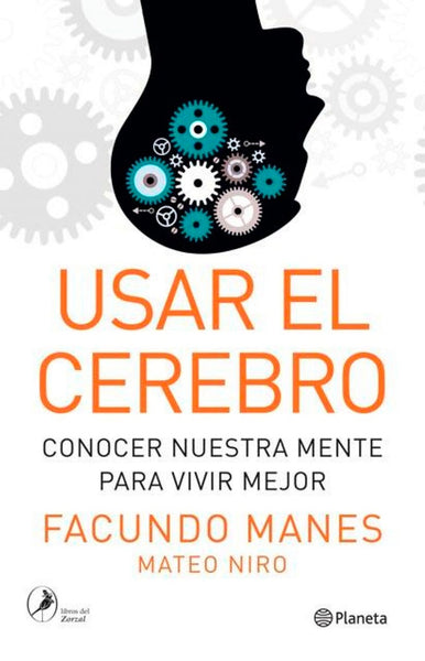 USAR EL CEREBRO (CER) | Facundo Manes