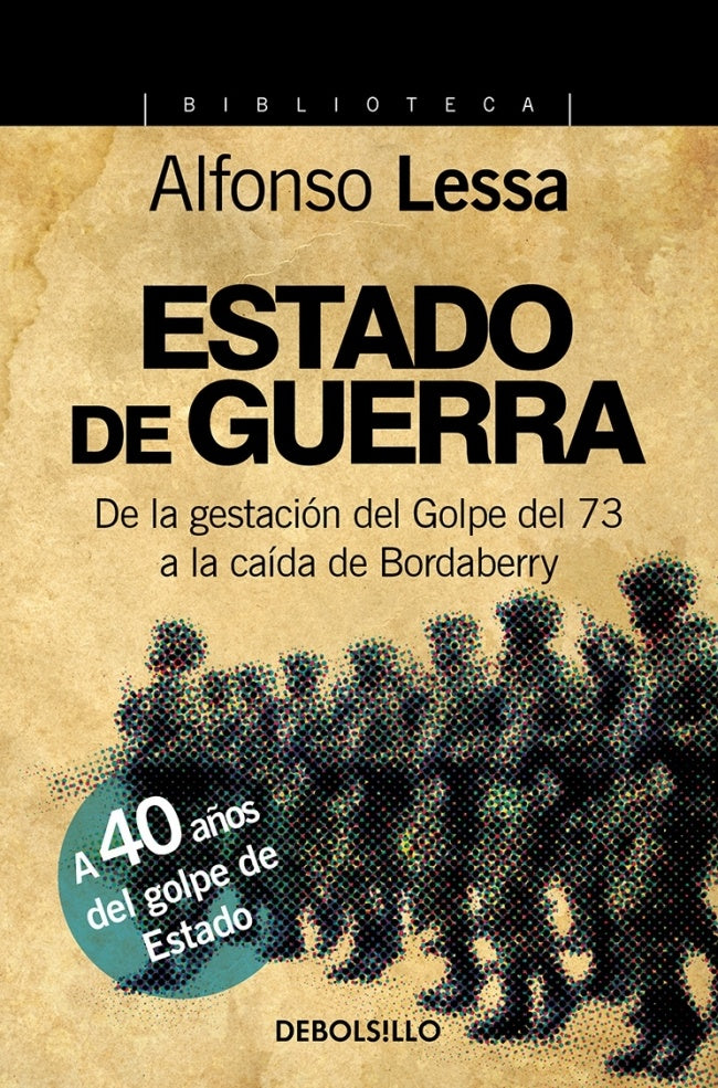 ESTADO DE GUERRA | Alfonso  Lessa