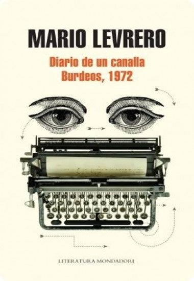 Diario de un canalla. Burdeos, 1972 | Mario Levrero