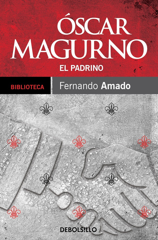 OSCAR MAGURNO. EL PADRINO*.. | Fernando Amado