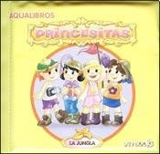 AQUALIBROS. PRINCESITAS. LA JUNGLA