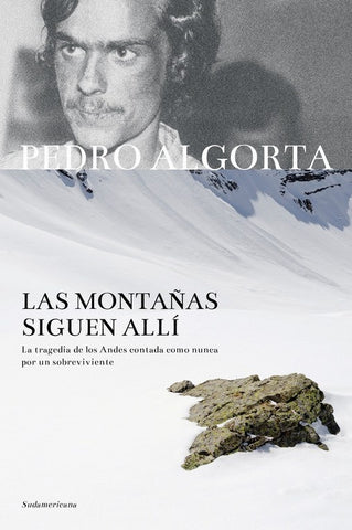 LAS MONTAÑAS SIGUEN ALLÍ*.. | pedro  algorta