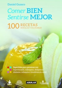 comer bien sentirse mejor  | Daniel Guasco