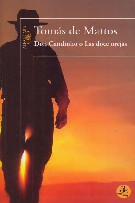 DON CANDINHO O LAS DOCE OREJAS* | Tomás De Mattos