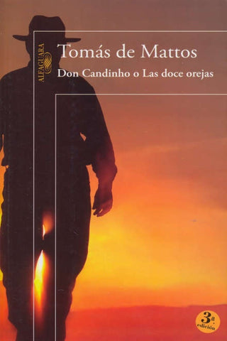 DON CANDINHO O LAS DOCE OREJAS.. | Tomás De Mattos
