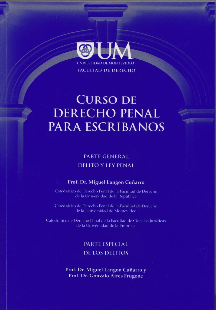 Curso de derecho penal para escribanos