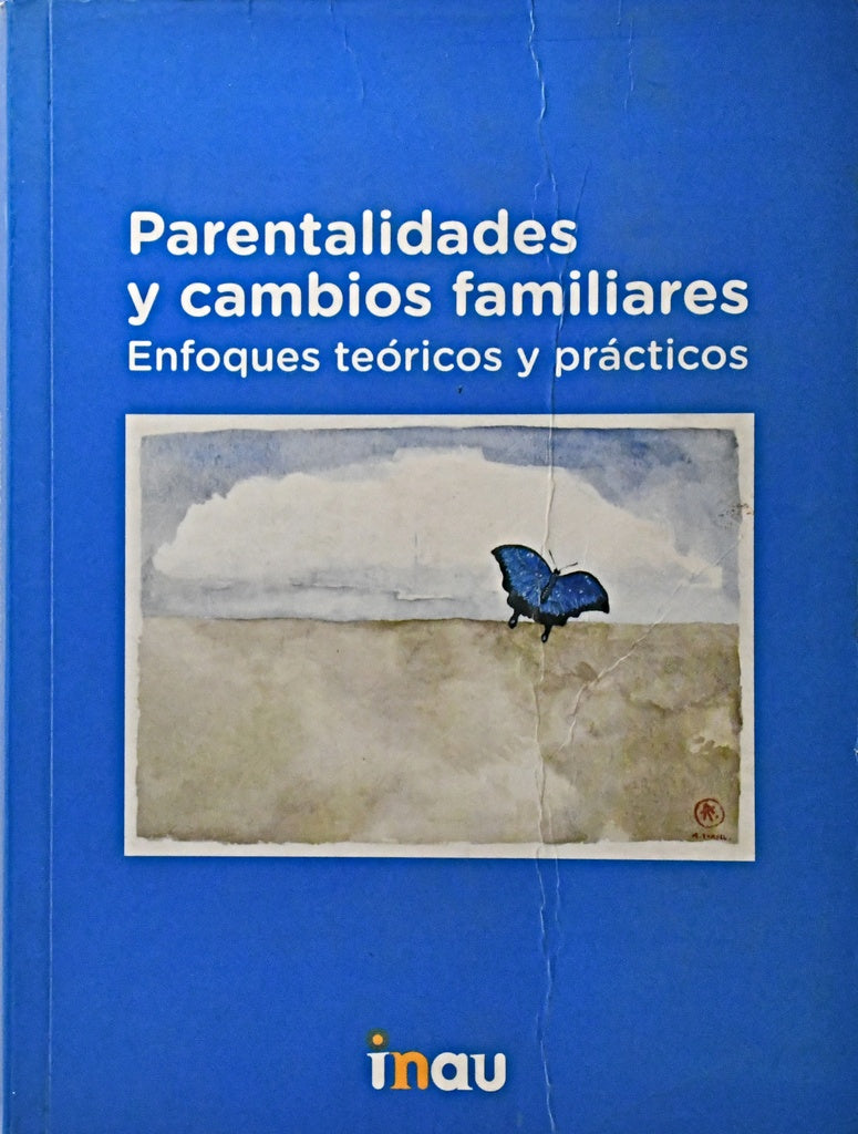 PARENTALIDADES Y CAMBIOS FAMILIARES..