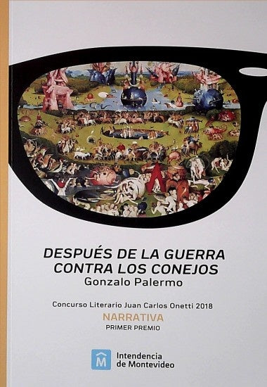 DESPUES DE LA GUERRA CONTRA LOS CONEJOS.. | GONZALO PALERMO