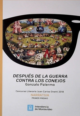 DESPUES DE LA GUERRA CONTRA LOS CONEJOS.. | GONZALO PALERMO