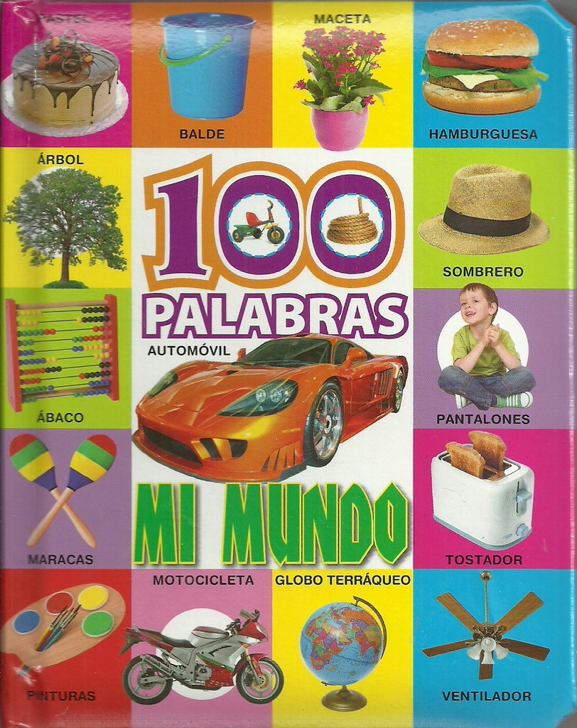 100 PALABRAS: MI MUNDO..