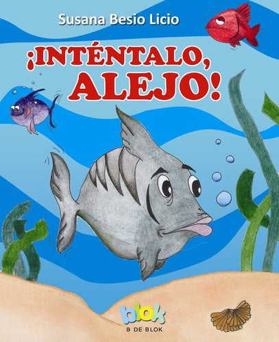 INTENTALO, ALEJO.. | Susana Besio Licio