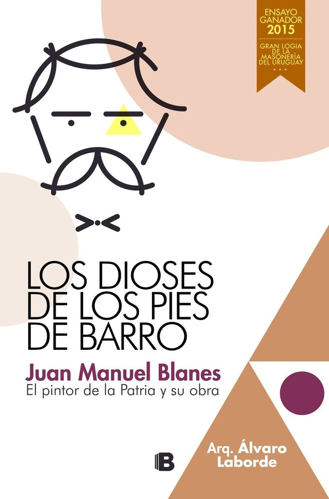 LOS DIOSES DE LOS PIES DE BARRO.. | Alvaro  Laborde