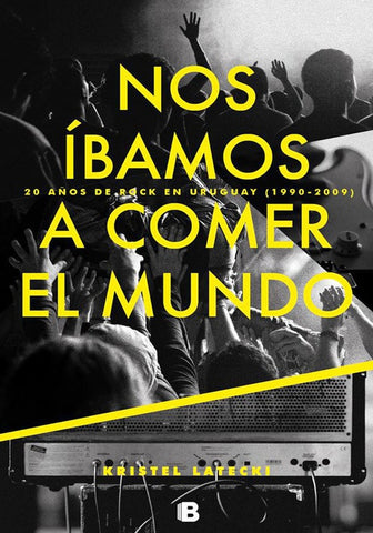 NOS ÍBAMOS A COMER EL MUNDO.. | KRISTEL  LATECKI