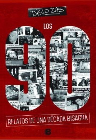 Relatos de una década Bisagra  | Diego Zas