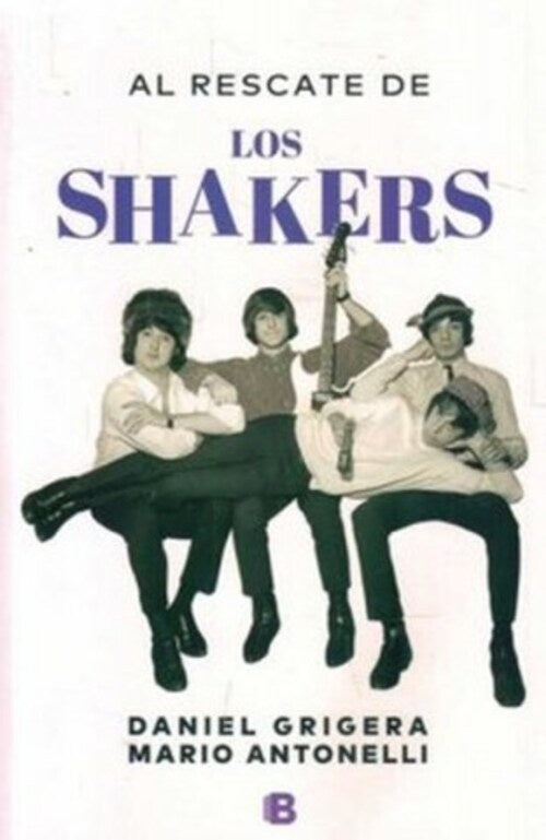 AL RESCATE DE LOS SHAKERS.F | Daniel, Mario Grigera, Antonelli