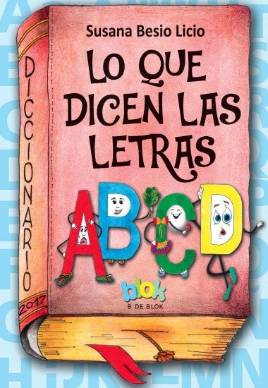 LO QUE DICEN LAS LETRAS.. | Susana Besio Licio