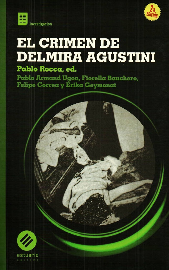 EL CRIMEN DE DELMIRA AGUSTINI* | Pablo Rocca