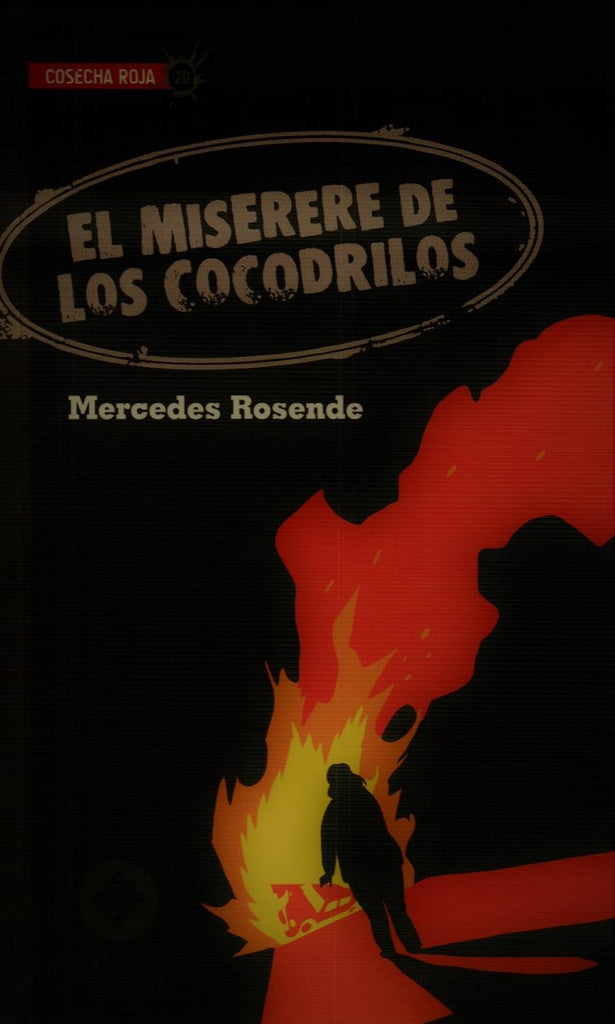 EL MISERERE DE LOS COCODRILOS | Mercedes Rosende