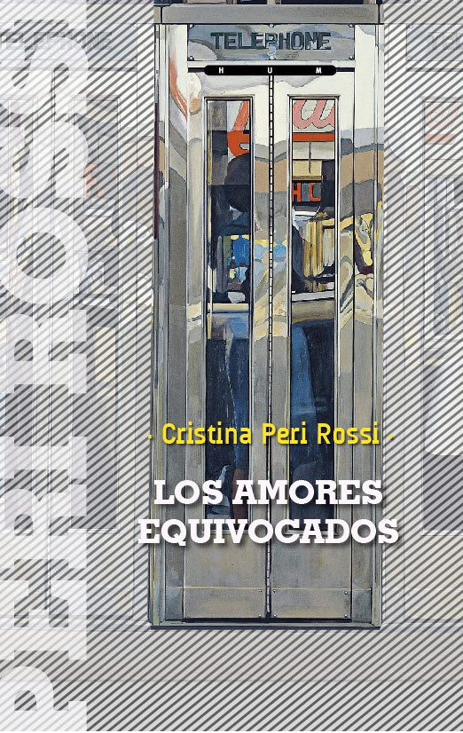 LOS AMORES EQUIVOCADOS*.. | Cristina Peri Rossi