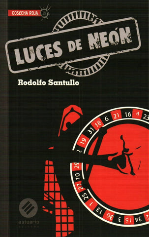 LUCES DE NEON.. | RODOLFO SANTULLO
