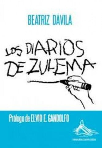 LOS DIARIOS DE ZULEMA.. | Beatriz Davila