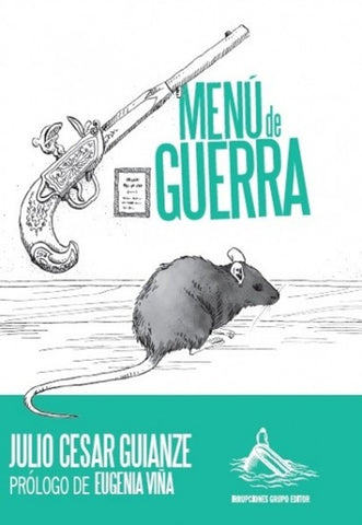 MENU DE GUERRA.. | Julio Cesar Guianze