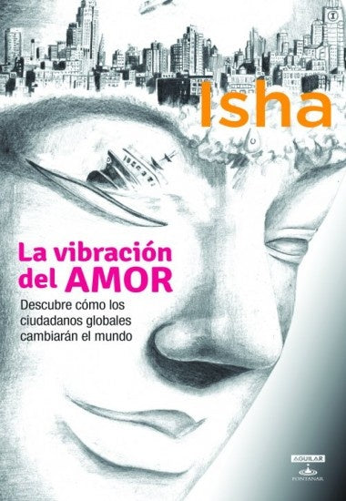 LA VIBRACIÓN DEL AMOR | Isha