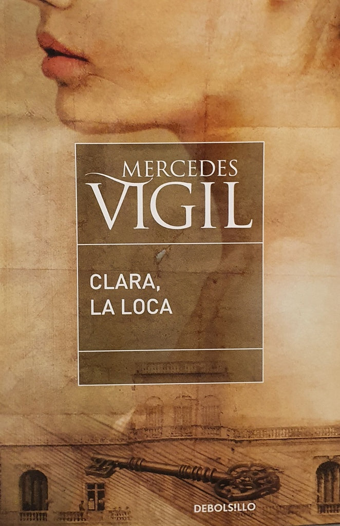 CLARA, LA LOCA | Mercedes Vigil