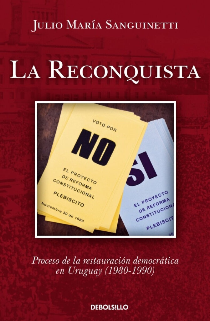 La reconquista* | Julio Maria Sanguinetti