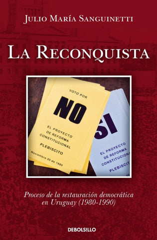 La reconquista* | Julio Maria Sanguinetti