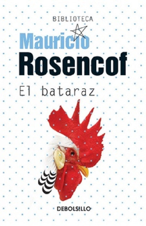 EL BATARAZ | Mauricio Rosencof