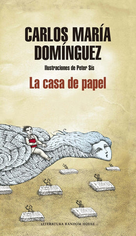 LA CASA DE PAPEL.. | Carlos María Domínguez