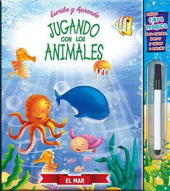 JUGANDO CON LOS ANIMALES : EL MAR  | sin autor