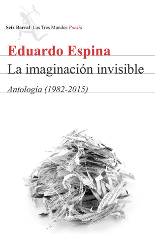 LA IMAGINACION INVISIBLE.. | Eduardo Espina