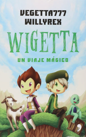 WIGETTA UN VIAJE MÁGICO.. | VEGETTA777 WILLYREX