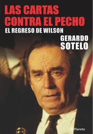 LAS CARTAS CONTRA EL PECHO.. | GERARDO  SOTELO