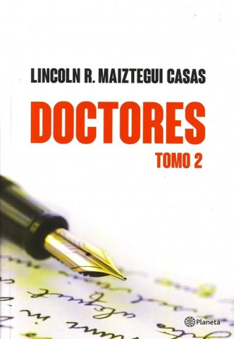 DOCTORES TOMO 2  | Lincoln R. Maiztegui Casas