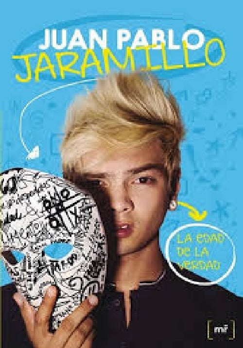 LA EDAD DE LA VERDAD.. | JUAN  PABLO JARAMILLO