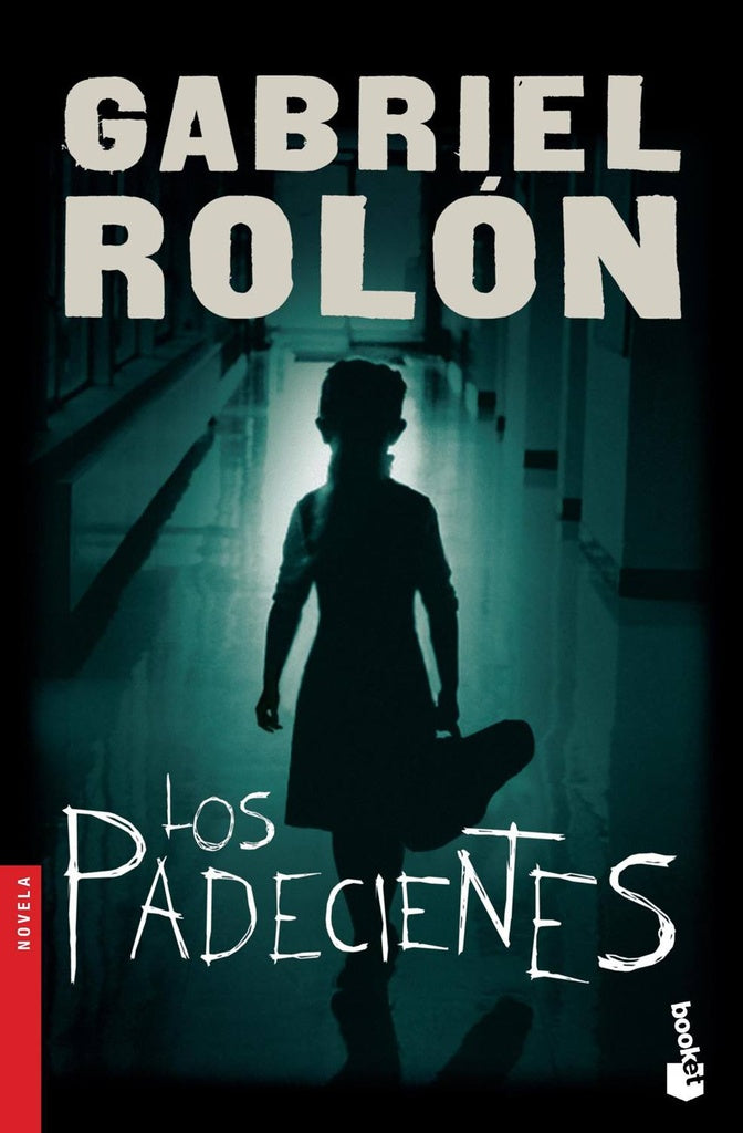 LOS PADECIENTES..* | GABRIEL ROLON