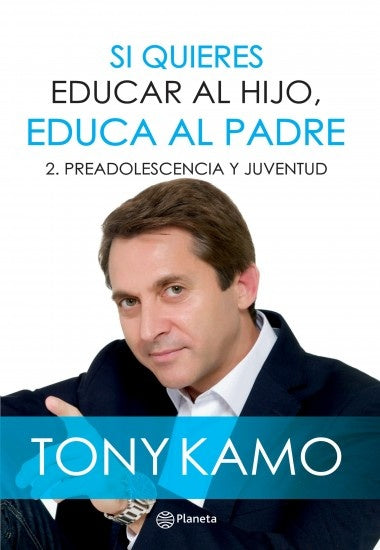 SI QUERES EDUCAR AL HIJO, EDUCA AL PADRE.. | TONY  Kamo