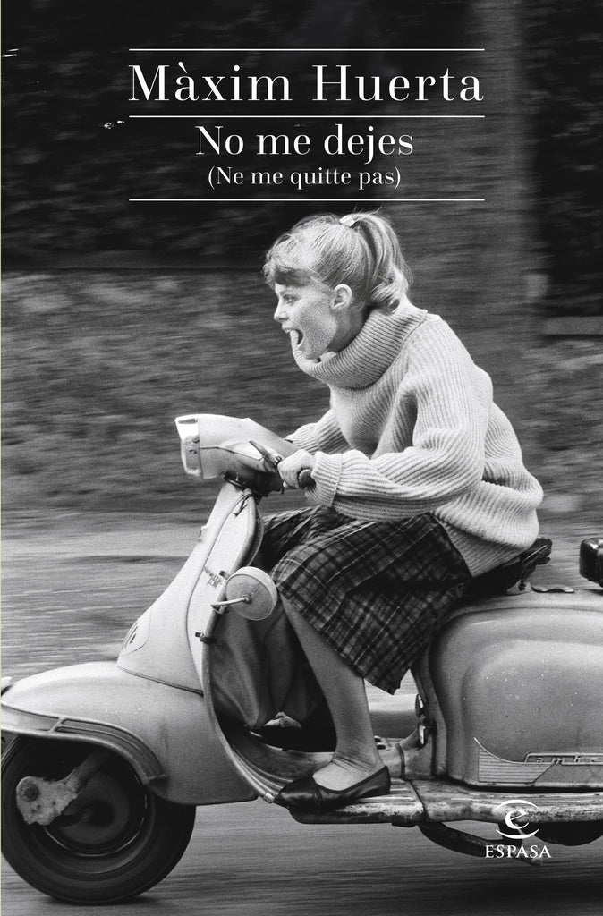 NO ME DEJES.. | Máxim Huerta