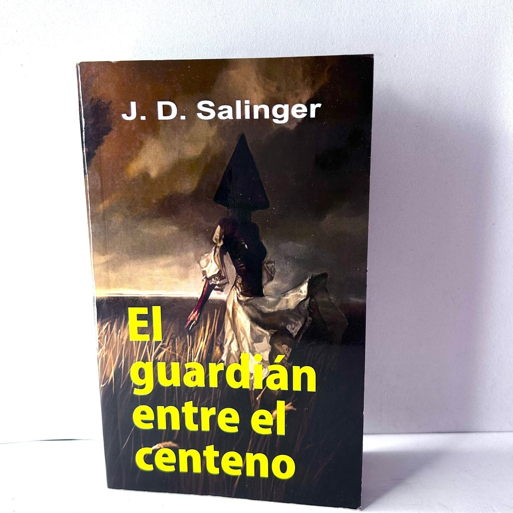 EL GUARDIAN DEL CENTENO.. | J. D. Salinger