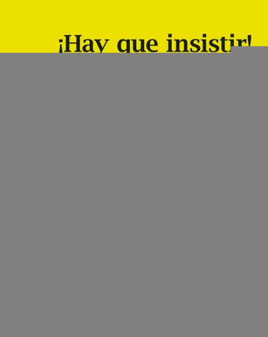 HAY QUE INSISTIR! *.. | Susana Olaondo