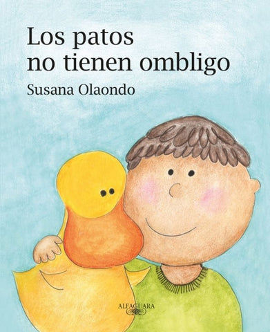 LOS PATOS NO TIENEN OMBLIGO*.. | Susana Olaondo