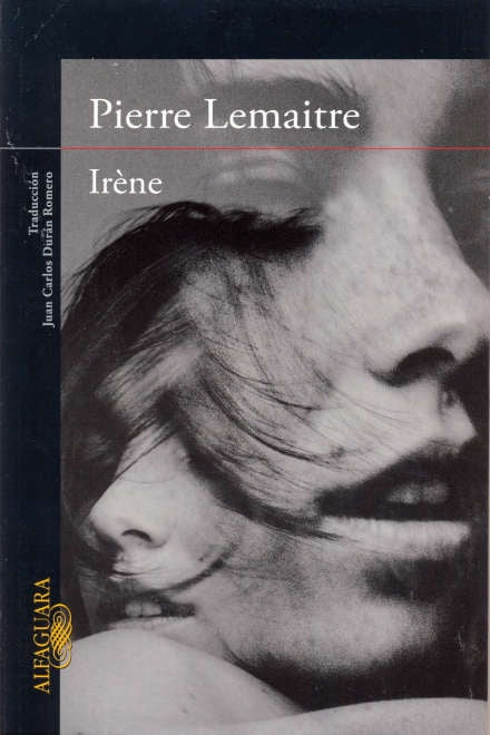 IRENE.. | Pierre Lemaitre