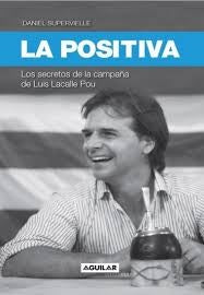 LA POSITIVA | DANIEL SUPERVIELLE