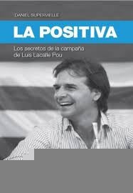 LA POSITIVA | DANIEL SUPERVIELLE