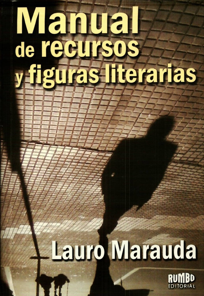Manual de recursos y figuras literarias | Lauro  Marauda