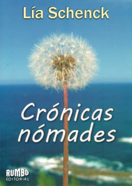 Crónicas nómades | Lia  Schenck
