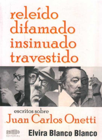 Releído,difamado,insinuado, travestido